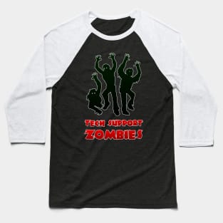 Tech Support Zombies Baseball T-Shirt